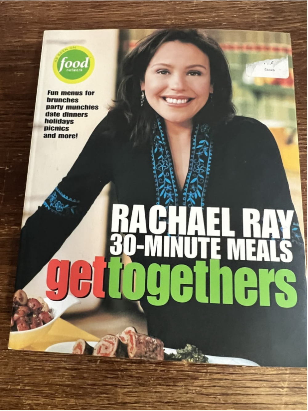 Get Togethers : Rachael Ray 30-Minute Easy Meals by Rachael Ray 2003 Excellent
